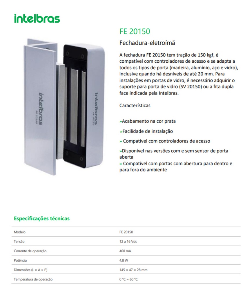 FE20150 FECHADURA ELETROIMA S/ SENSOR