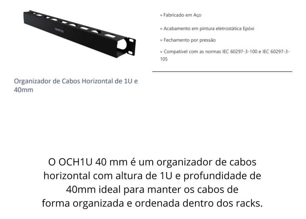 GUIA DE CABOS P/RACK OCH1U 40MM INTELBRAS