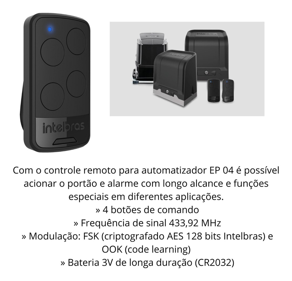 CONTROLE REMOTO EP 04 PARA AUTOMATIZADOR INTELBRAS